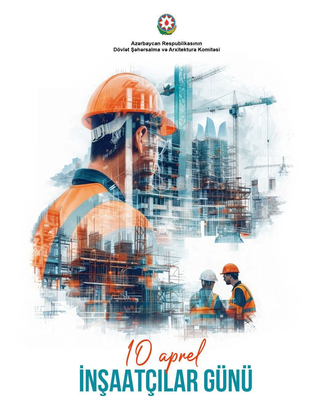 Dövlət Şəhərsalma və Arxitektura Komitəsinin sədri Anar Quliyev 10 Aprel – İnşaatçılar Günü münasibətilə inşaatçılara təbrik ünvanlayıb